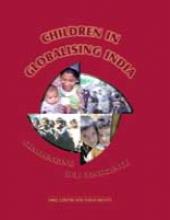 Children In Globalising India Challenging Our Conscience