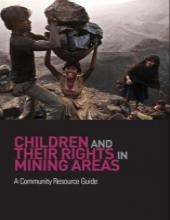 Children and Their Rights in Mining Areas A Community Resource Guide