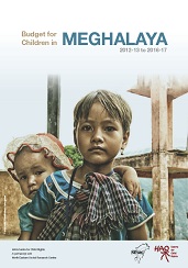 Budget for Children in Meghalaya 2012-13 to 2016-17