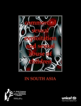Commercial Sexual Exploitation and Child Sexual Abuse in South Asia-Report for  Second World Congress against Commercial Sexual Exploitation of Children, Yokohama, 17-20 December 2001 (UNICEF and HAQ)